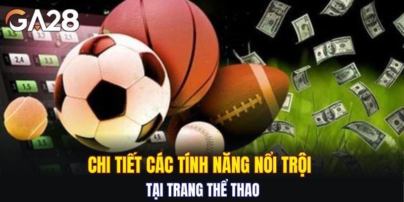 Chi tiết các tính năng nổi trội tại trang thể thao